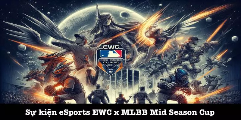 Giải EWC x MLBB Mid Season Cup